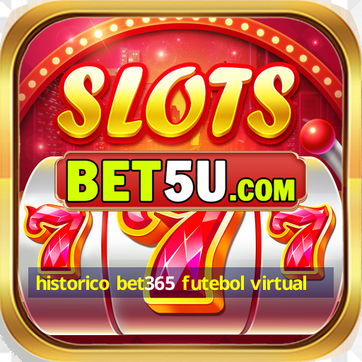 historico bet365 futebol virtual